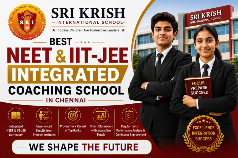Best NEET & IIT-JEE Integrated Coaching School in Chennai